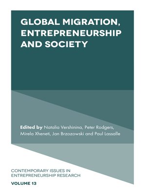 cover image of Global Migration, Entrepreneurship and Society, Volume 13
